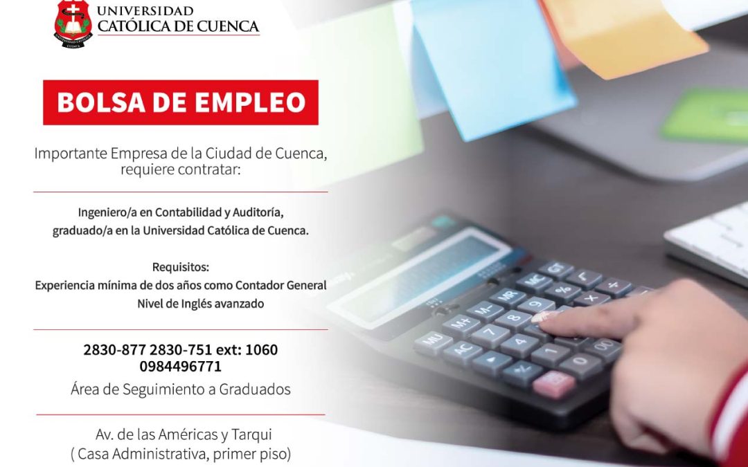 Importante Empresa de la Ciudad de Cuenca requiere contratar Ingeniero/a en Contabilidad y Auditoría