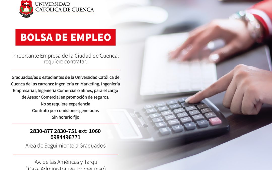 Importante Empresa de la ciudad de Cuenca requiere contratar Graduados/as o Estudiantes de las carreras de Ing. en Marketing, Ing. Empresarial, Ing. Comercial o afines