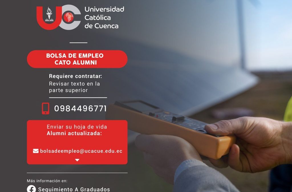 Importante Institución de Educación Superior, requiere contratar para su Laboratorio de Recursos Hídricos en la ciudad de Cuenca y Azogues, profesional Ingeniero Electrónico y Telecomunicaciones, Graduados/as en la Universidad Católica de Cuenca, para el cargo de Técnico Electrónico (Servicios Profesionales – 5 meses).