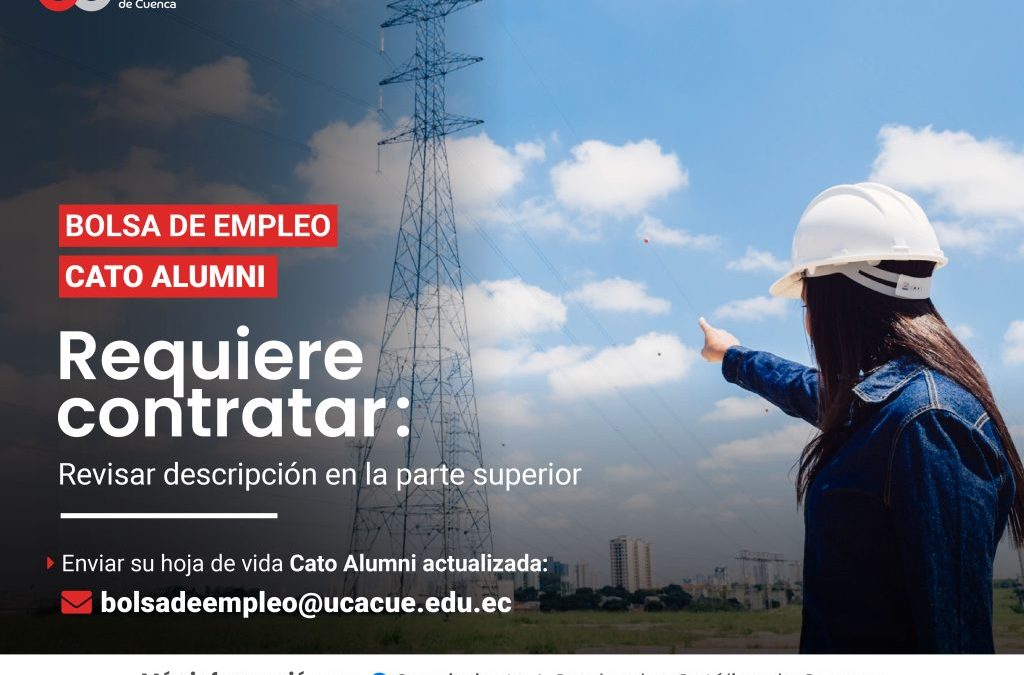 Importante Empresa dedicada a la consultoría, requiere contratar para la ciudad de Cuenca, profesional Ingeniero Eléctrico con Experiencia en Consultoría Eléctrica, Graduado/a en la Universidad Católica de Cuenca.