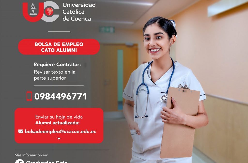 La carrera de Enfermería MATRIZ CUENCA, requiere contratar cuatro Licenciados en Enfermería
