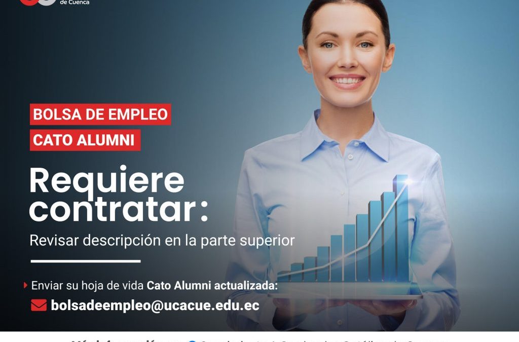 Importante Empresa del sector turístico, requiere contratar para la ciudad de Cuenca, profesional en Administración de Empresas, Negociación y Ventas o afines, Graduado/a en la Universidad Católica de Cuenca, para el cargo de EJECUTIVO COMERCIAL.