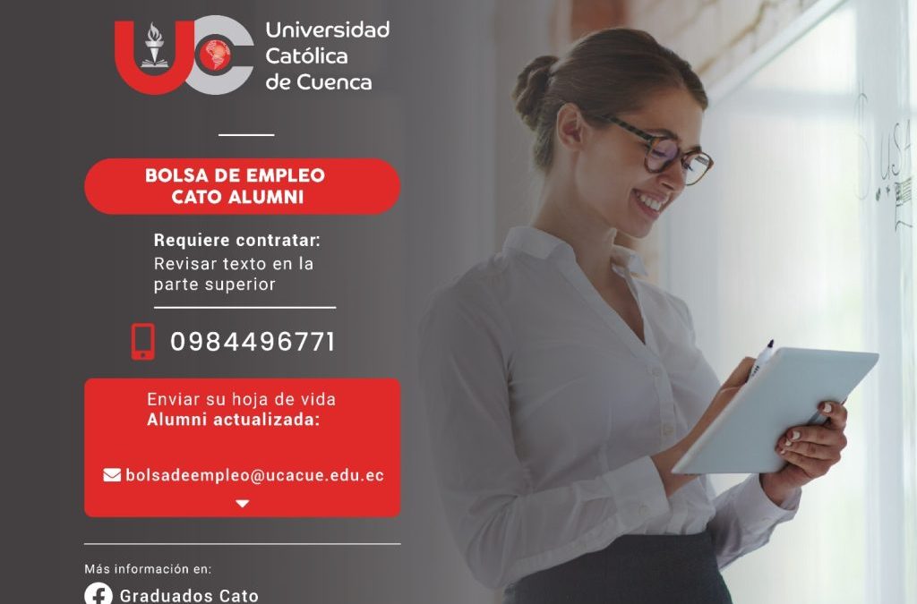 Importante Institución de Educación Superior, requiere contratar para la ciudad de Cuenca, profesional Licenciado(a) en Ciencias de la Educación mención inglés, Licenciado(a) en Pedagogía del Idioma Inglés, con Maestría en Lengua Inglesa y Lingüística Aplicada, Graduado/a en la Universidad Católica de Cuenca, para el cargo de Docente Tiempo Completo Idioma Ingles para el semestre abril – septiembre 2025 para educación online.